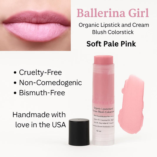 BALLERINA GIRL Organic Cream Blush and lipstick Colorstick  Non-Comedogenic  Non toxic makeup All Natural Blush Non toxic Lipstick