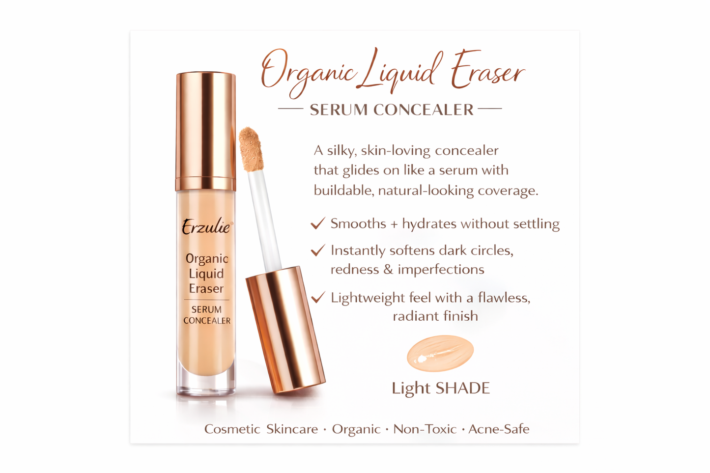 Organic Liquid Eraser Serum Concealer | Hydrating | Natural Non-Toxic Makeup | Dark Circle & Blemish Concealer | Hyaluronic Acid